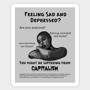 Suffering From Capitalism? Sticker
